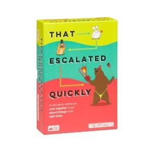 THAT ESCALATED QUICKLY CARD GAME