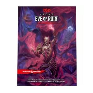 DUNGEONS & DRAGONS VECNA EVE OF RUIN